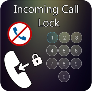 برنامج Incoming Call Lock لقفل المكالمات الواردة برقم سري